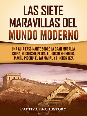 cover image of Las siete maravillas del mundo moderno
